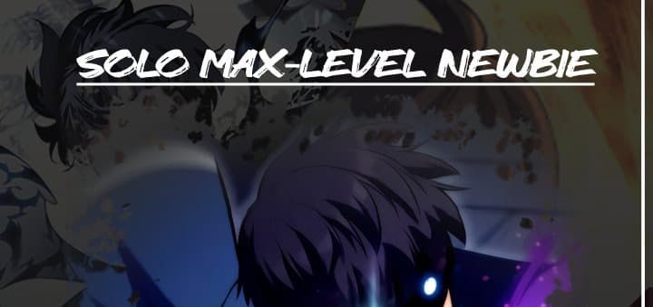 Solo Max-Level Newbie Page 2